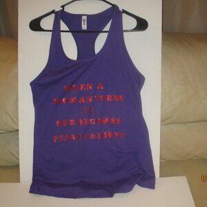 Women's Message Top (When A Woman Turns 30 She Becomes Flirty And Dirty)